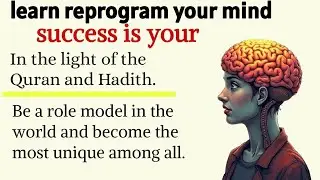 learn reprogram fo mind //Your Mind Is the Key &ndash; Qur&rsquo;an Secrets for Success
