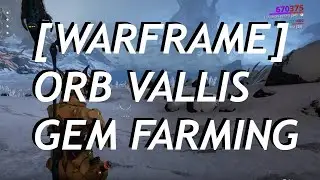[WARFRAME] - Gem Farming in Orb Vallis (Copernics)