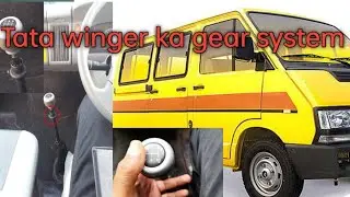 Tata winger ka gear system || ISH TRAH KA HOTA HAI BACK GEAR