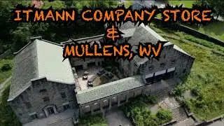 Ride to Mullens, WV and Itmann Company Store!