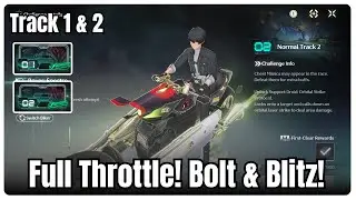 Normal Track 1&2 in &ldquo;Full Throttle! Bolt & Blitz!&rdquo; | Wuthering Waves 3.1