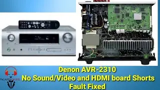 Denon AVR 2310 No Sound and No Video and HDMI board short Fault Fixed in Tamil #AVR#Denon#Receiver