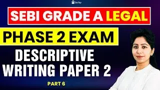 SEBI Legal Descriptive Writing Preparation | SEBI Grade A Legal Syllabus | SEBI Law Officer Phase 2