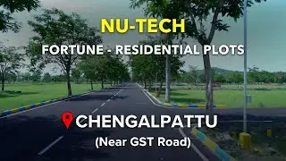 Chengalpattu Plots For Sale | Nu-Tech Fortune | GST Road, Chennai #chengalpattu #land #plots