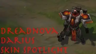 Dreadnova Darius Skin Spotlight – League of Legends