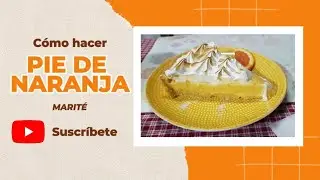 Receta Pie de naranja