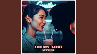 Oh My Void (Acapella)