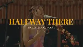 Halfway There (Live at The Cozy Cove) - Jolianne