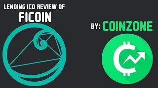 FiCoin - Lending ICO Review by CoinZone (3% BONUS to CoinZone Members)