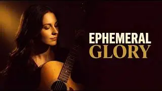EPHEMERAL GLORY - Contemplative Fingerstyle Guitar | Lola Chill Guitar