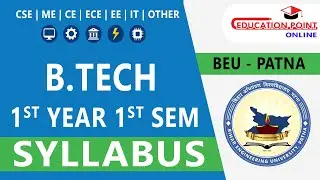 BEU B.Tech 1st Year 1st Semester Syllabus 2025 | Bihar Engineering University Patna | All Branches