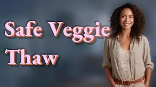 How Long Is It Safe to Thaw Frozen Vegetables in the Fridge?