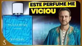 ESTE PERFUME é VICIANTE | RAYHAAN OCEAN RUSH for Him | PERFUME ÁRABE SUPRE FRESCO #perfume
