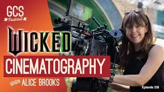 Wicked Cinematography and Return of Practical Effects with Alice Brooks