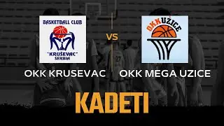 KADETI: OKK Krusevac - OKK Mega Uzice 28.10.2023.