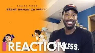 Jessie Reyez - Being Human In Public | Reaction