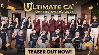 Ultimate CA Toppers Event 2024 -TRAILER OUT | CA Foundation and Inter Exam | Ultimate CA Team