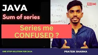 Sum of Series Programs in Java: Class 10 ICSE & ISC Java Programming