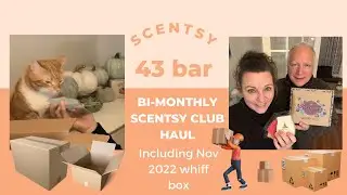 43 bar Scentsy bi-monthly club haul including Nov 2022 whiff box