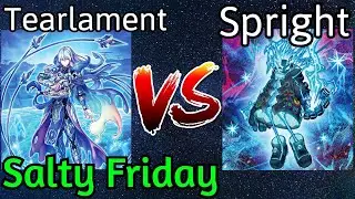 Tearlament Spright Vs Spright Kinda Salty Fridays Yu-Gi-Oh! 2023