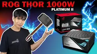 UNBOX | ROG THOR PLATINUM ll พาวเวอร์ตัวเป็นหมื่นมีดีอะไร?
