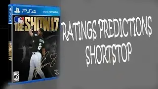 MLB The Show 17 Ratings Predictions (Top 10 Shortstop)