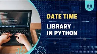 Python Datetime Library