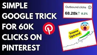 This Google Trick Gave Me 10X Pinterest Growth