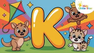 K for Kite! Learn 20 Words Starting with K | ABC Vocabulary for Kids | Kids Little Star 🌟