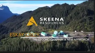 The Second Chapter at Eskay Creek: A New Approach