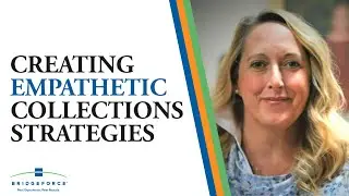 Creating Empathetic Collections Strategies