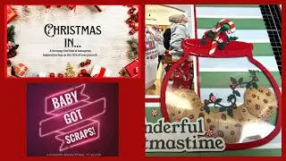 Christmas In (January)/Baby Got Scraps/Scrapbook Process/But Santa I Can Explain