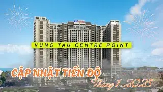 SG Property| Cập nhật tiến độ dự &aacute;n Vung Tau Centre Point Th&aacute;ng 01/2025