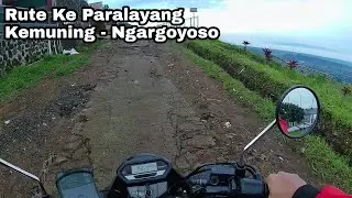 #Motovlog Rute Perjalanan Menuju Bukit Paralayang Kemuning Ngargoyoso | ‼️ Penuh Tanjakan Ekstrem ‼️