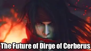 What Would Fix a Dirge of Cerberus Remake | Dirgemas 2020
