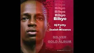 Bibyo - Dj Fetty ft Isaiah Misanvu