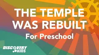 The Temple Was Rebuilt | Ezra 4-6 and Haggai 1