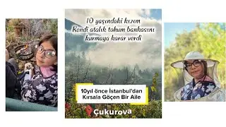 10 Yaşındaki Kızım Atalık Tohum Bankası Kuruyor #k&ouml;yhayatı #doğa 