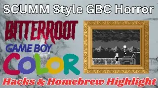 Bitterroot &mdash; приключенческая игра в жанре ужасов для Gameboy Colour