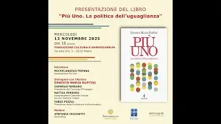 Più Uno. La politica dell'uguaglianza. Un incontro con Ernesto Maria Ruffini