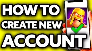 How To Create New Account in COC 2025