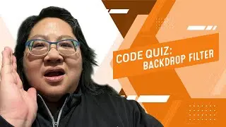 Coding for Beginners: Code Quiz #104— How to Use Backdrop Filter