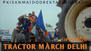 Rally to Delhi 🚜 || Tractor March