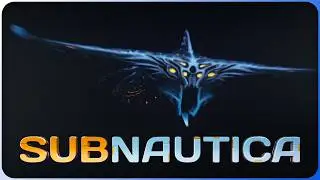 Sea Monsters Almost As Big As Me! - Subnautica Blind Playthrough!