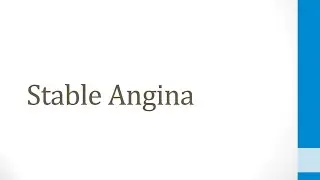 CVS 2.5 Stable Angina