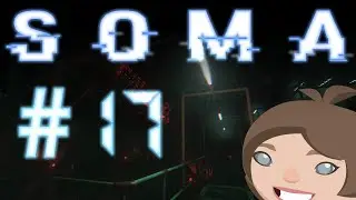 Soma 17: Окончание