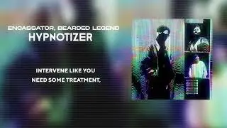 ENCASSATOR x BEARDED LEGEND - HYPNOTIZER (LYRIC VIDEO)