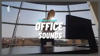 Office Sounds | Ambience & Footage
