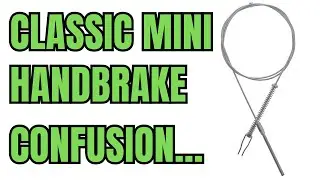 Classic Mini Handbrake Cable Fitting ...classic issues 🤣