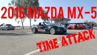 2016 Mazda MX-5 Time Attack Fastest Lap | Buttonwillow Raceway Ca